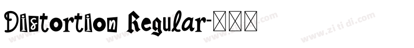 Distortion Regular字体转换 Distortion Regular字体转换